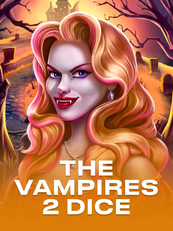 The Vampires 2 Dice